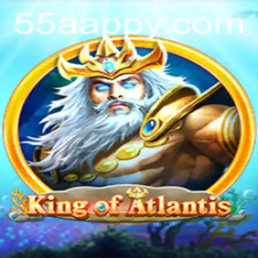 Embark on an Epic Adventure with KingofAtlantis at 55AA.COM
