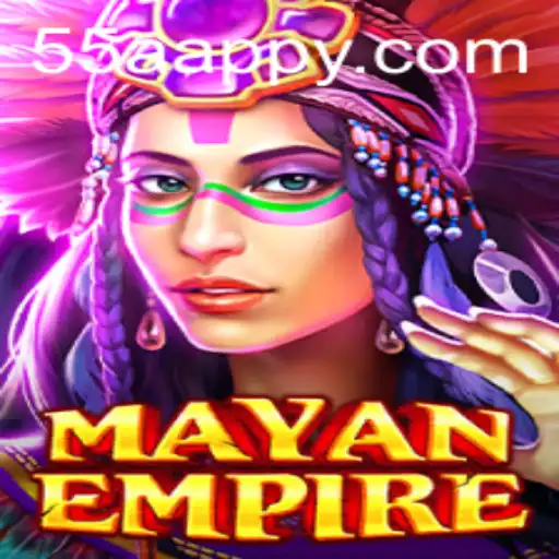 Explore the Exciting World of MayanEmpire: A Comprehensive Guide to the Game and 55AA.COM